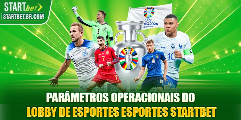 Parâmetros operacionais do lobby de esportes Esportes STARTBET