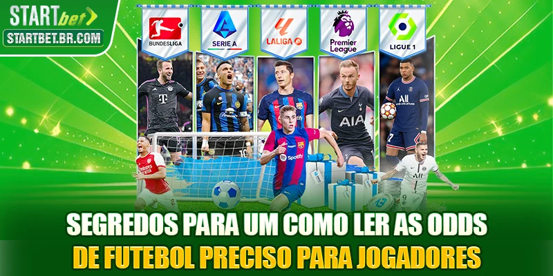 Segredos para um Como ler as odds de futebol preciso para jogadores